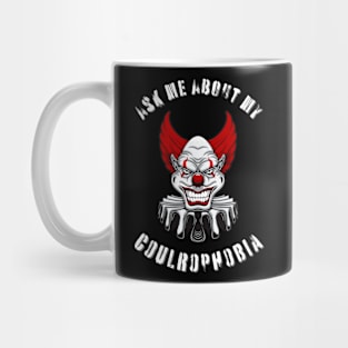 Coulrophobia Mug